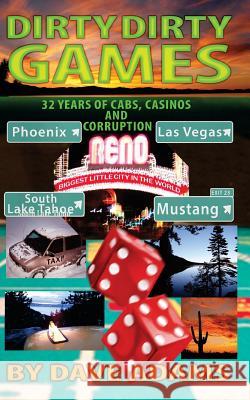 Dirty, Dirty Games Dave Adams 9781490934495