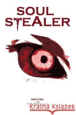 Soul Stealer C. D. Breadner 9781490955094