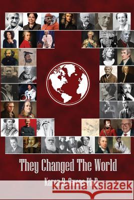 They Changed The World Owens, Karen B. 9781490965208