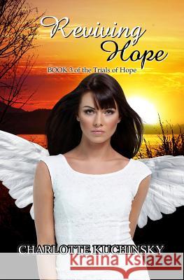 Reviving Hope: Final Book in The Trials of Hope Morse, Jayme 9781490979830 Createspace Independent Publishing Platform