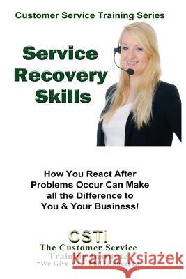 Service Recovery Skills Customer Service Trainin 9781490988702 Createspace