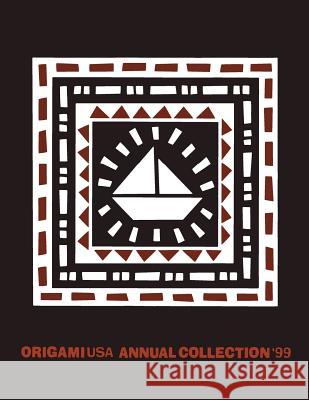 OrigamiUSA Annual Collection 99 OrigamiUSA 9781490994239 Createspace Independent Publishing Platform