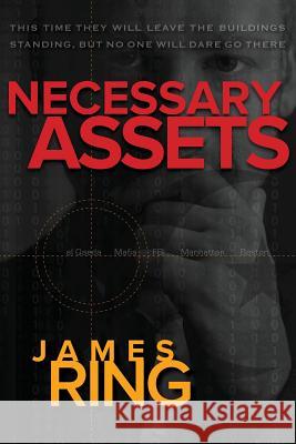 Necessary Assets James a. Ring 9781490997469