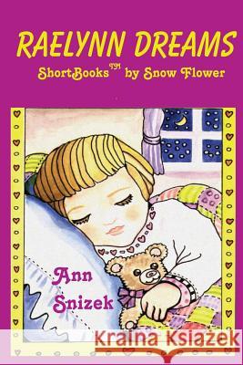 Raelynn Dreams Ann Snizek 9781491003299