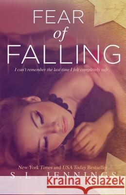 Fear of Falling S. L. Jennings 9781491006917 Createspace