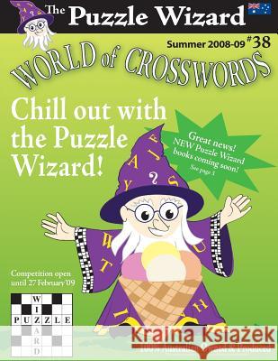 World of Crosswords No. 38 The Puzzle Wizard 9781491011829 Createspace