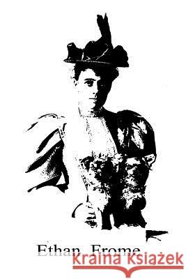 Ethan Frome Edith Wharton 9781491013939