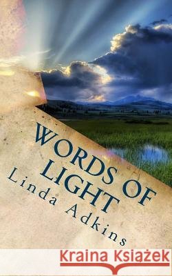 Words of Light Rev Linda Adkins 9781491022283