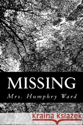 Missing Mrs Humphry Ward 9781491038581 Createspace