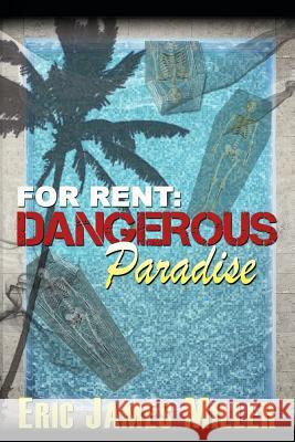 For Rent: Dangerous Paradise: (a modern day ghost story) Design, Idrew 9781491038727 Createspace