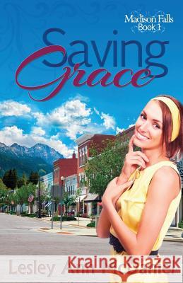 Saving Grace Lesley Ann McDaniel 9781491056905 Createspace Independent Publishing Platform