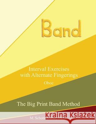 Interval Exercises with Alternate Fingerings: Oboe Diane Blakemore M. Schottenbauer 9781491062005 Cambridge University Press