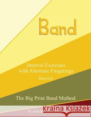 Interval Exercises with Alternate Fingerings: Bassoon Catharina Ingelman-Sundberg M. Schottenbauer 9781491062029 HarperCollins