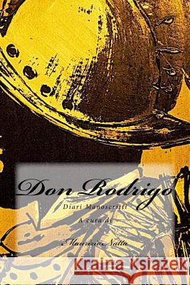 Don Rodrigo: Diari Manoscritti Maurizio Natta 9781491065471