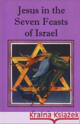 Jesus in the Seven Feasts of Israel Douglas Carmel 9781491070208 Createspace