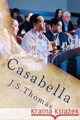 Casabella J. S. Thomas 9781491088166 Createspace