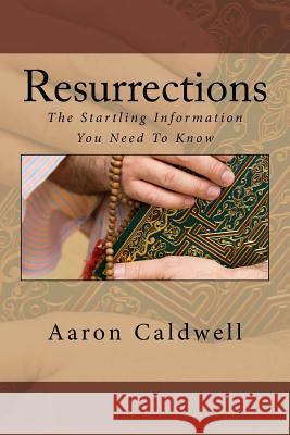 Resurrections Aaron Caldwell 9781491090794