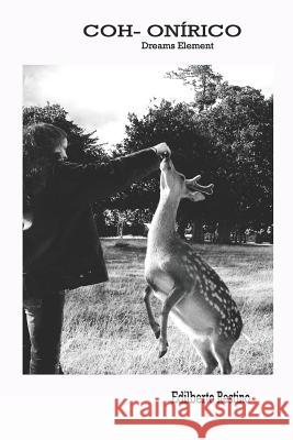COH - Onirico (Dream's Element) Restino, Edilberto a. 9781491095140 Createspace