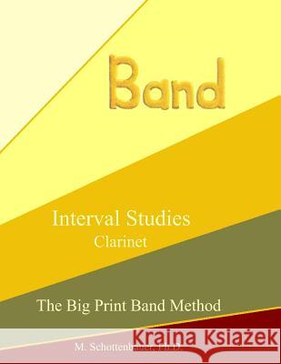 Interval Studies: Clarinet Catharina Ingelman-Sundberg M. Schottenbauer 9781491215067 HarperCollins