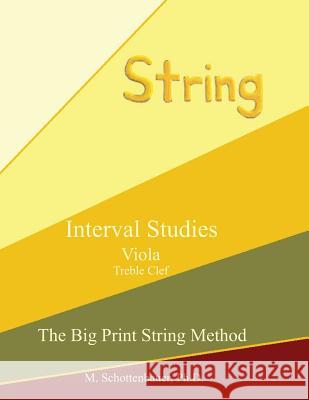 Interval Studies: Viola (Treble Clef) Catharina Ingelman-Sundberg M. Schottenbauer 9781491217177