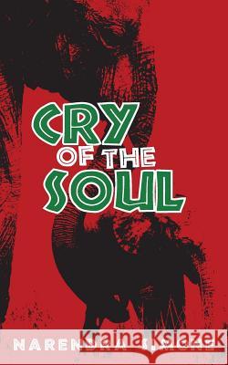 Cry of the Soul: A Matt Slater Thriller Narendra Simone 9781491225332 Createspace