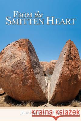 From the Smitten Heart Jane Marie Sant 9781491250228