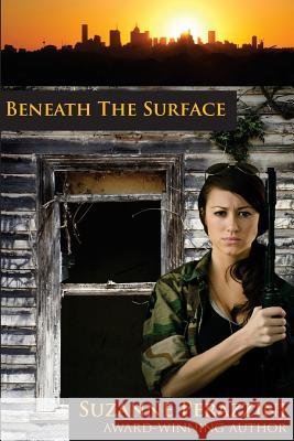 Beneath the Surface Suzanne Perazzini 9781491252994 Createspace