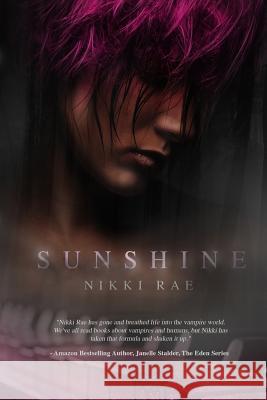 Sunshine Nikki Rae 9781491260739 Createspace