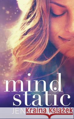 Mind Static Jen Naumann 9781491264348