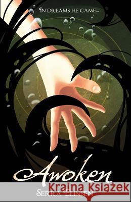 Awoken Serra Elinsen 9781491268728 Createspace