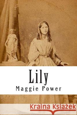 Lily Maggie Power 9781491272220