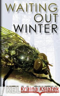 Waiting Out Winter Kelli Owen 9781491276174 Createspace