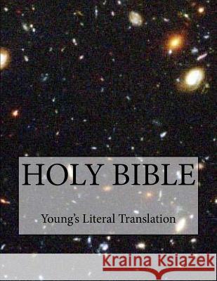 Bible Young's Literal Translation Robert Young Bible Domain Publishing 9781491286494