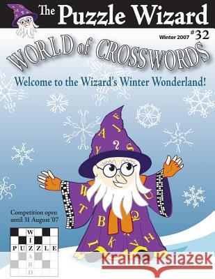 World of Crosswords No. 32 The Puzzle Wizard 9781491292518 Createspace