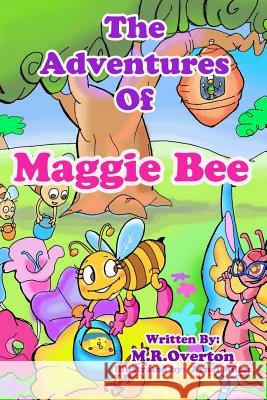 Maggie Bee M. R. Overton 9781491296264