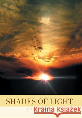 Shades of Light Carl Hitchens 9781491702598