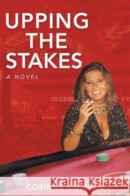 Upping the Stakes Corinne Colman 9781491719848 iUniverse.com
