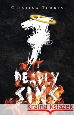 Seven Deadly Sins Cristina Torres 9781491720929 iUniverse.com