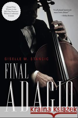 Final Adagio Giselle M. Stancic 9781491722169