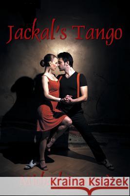 Jackal's Tango Michael Kennard 9781491725429