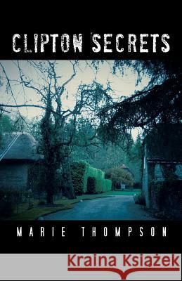 Clipton Secrets Marie Thompson 9781491727591