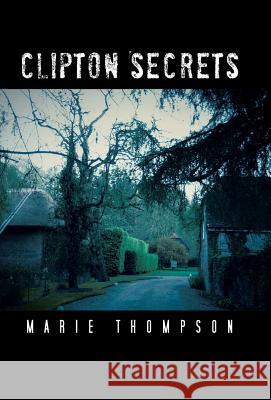 Clipton Secrets Marie Thompson 9781491727614