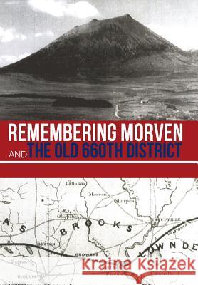 Remembering Morven and the Old 660th District Stephen W. Edmondson 9781491732496