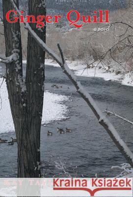 Ginger Quill Kay Taylor Burnett 9781491736548