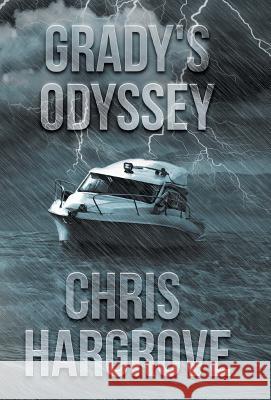 Grady's Odyssey Chris Hargrove 9781491739402