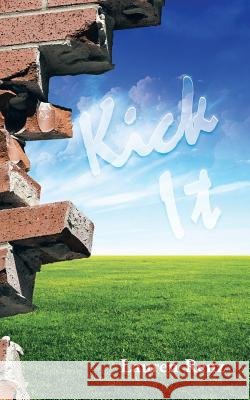 Kick It Lauren Renz 9781491744352