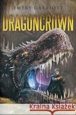 Dragoncrown Emery Garriott 9781491755433