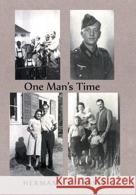 One Man's Time Hermann Strasser 9781491759851