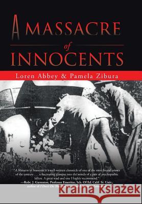 A Massacre of Innocents Loren Abbey Pamela Zibura 9781491760246