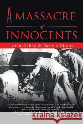 A Massacre of Innocents Loren Abbey Pamela Zibura 9781491760253